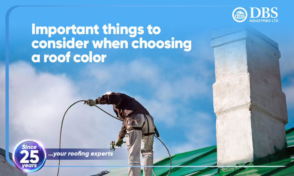 Important things to consider when choosing a roof colour