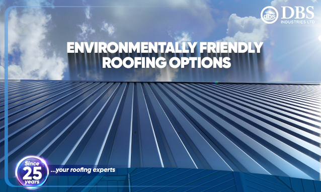 Environmentally friendly roofing options￼